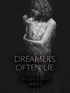 Cover image for Dreamers Often Lie